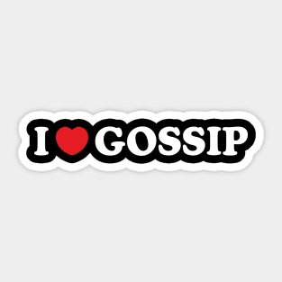 Y2K Funny Slogan I Love Gossip Sticker